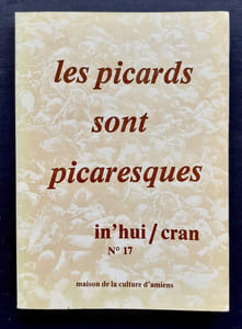In'hui. N°17, hiver 1981-1982 Les Picard sont picaresques.