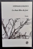 La chute libre du jour. Po&eacute;sie. . JURANICS (St&eacute;phane). RENARD (Thierry). 