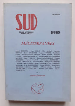 Sud n°64-65, juillet 1986 : Méditerranées.. GIONO (Jean). ALHAU (Max). LABRUSSE (Hughes). GASPAR (Lorand). ROUMIEU (Jean). GUEZ RICORD (Christian ...
