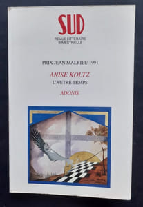 Sud, numéro 96, deuxième trimestre 1991 : Prix Jean Malrieu 1991 : Anise Koltz pour L'Autre Temps.