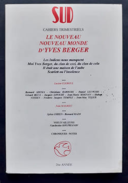 Sud, numéro 117, décembre 1996 : Le nouveau nouveau monde d'Yves Berger. . BERGER (Yves). CLERGUE (Lucien). LEUWERS (Daniel). NYSSEN (Hubert). TEMPLE ...