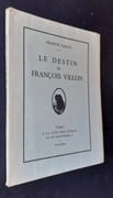 Le destin de François Villon.  par CARCO (Francis). (François Villon).  - Image 1