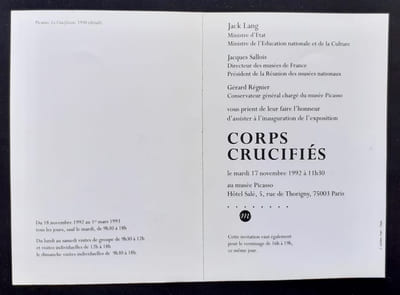 Carton d'invitation à l'inauguration + dossier de presse de l'exposition "Corps crucifiés" présentée au musée Picasso du 18 novembre 1992 au 1er mars 1993. 