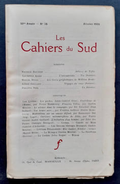 Les Cahiers du Sud. N°76, février 1926. . NEEL (Philippe). AUBAREDE (Gabriel d’). BALLARD (Jean). BOURDET (Maurice). BRION (Marcel). GROS ...