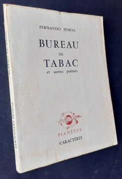 Bureau de tabac et autres poèmes. . PESSOA (Fernando).