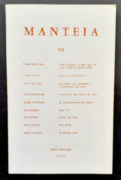 Manteia.  N°7, 1969. . BALESTRINI (Nanni). GRIVEL (Charles). VAN DIJK (Teun). GIANNELLONI (Paul). GUGLIELMI (Joseph). TODRANI (Jean). TORTEL (Jean). ...