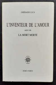 L'inventeur de l'amour, suivi de La mort morte.