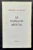 Le Papillon mental. . VAN HIRTUM (Marianne).