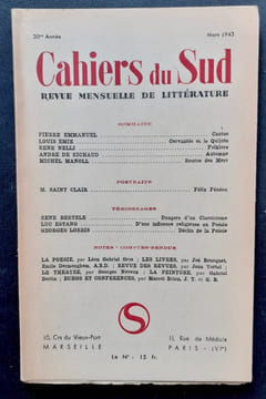 Cahiers du Sud. N°254. Mars 1943. . MANOLL (Michel). EMMANUEL (Pierre). EMIE (Louis). NELLI (René). RICHAUD (André de). SAINT CLAIR (M.). BERTELE ...