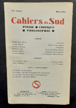 Cahiers du Sud. N°233. Mars 1941. . JOUVE (Pierre Jean). MASSON (André). NEVEUX (Georges). LION (Fernand). GANZO (Robert). BERGER (Gaston). GROS ...