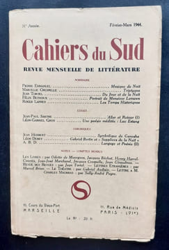 Cahiers du Sud. N°264. Février-Mars 1944. . EMMANUEL (Pierre). CRESPELLE (Marcelle). TORTEL (Jean). SARTRE (Jean-Paul). GROS (Léon-Gabriel). HERBERT ...