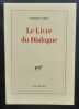 Le Livre du Dialogue. . JABES (Edmond) -