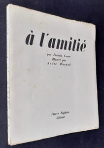 A l'amitié.