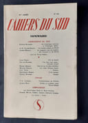 Les Cahiers du Sud. N°316. Deuxième semestre 1952. par BALANDIER (Georges). METRAUX (Alfred). PARROT (Louis). BOSCHERE (Jean de). FERAOUN (Moouloud). HUIDOBRO (Vicente). LAWRENCE (T.E.). GROS (Léon-Gabriel). AUDISIO (Gabriel). 