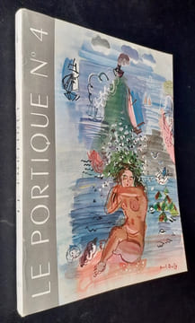 Le Portique N°4, 1946. . DUFY (Raoul). CAMO (Pierre). CALOT (Franz). HESSE (Raymond). GUIGNARD (Jacques). DE GROLIER (E.).