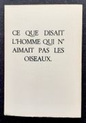 Ce que disait l'homme qui n'aimait pas les oiseaux. par BOBIN (Christian).  - Image 3