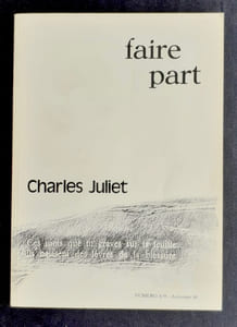 Faire-part : n°8-9, automne 1986. Numéro consacré à Charles Juliet. 
