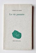 La vie passante. par BOBIN (Christian).  - Image 1