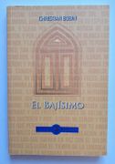 El bajisimo (Le Très-bas). par BOBIN (Christian). 