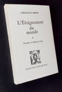 L’éloignement du monde. par BOBIN (Christian). (Bénédicte Caillot).  - Image 3
