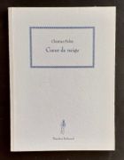 Cœur de neige. par BOBIN (Christian). 