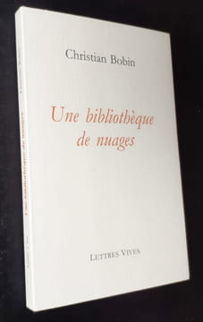 Une bibliothèque de nuages.. BOBIN (Christian). 