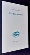 Éclat du solitaire. par BOBIN (Christian). - Image 1