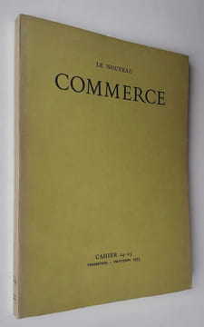 Le nouveau Commerce. Cahier 24-25. Printemps 1973.. WHITE (Kenneth). BEMBERG (Georges). PACHET (Pierre). DEVAULT (Noël). CHENIEUX (Jacqueline). ...