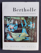 Bertholle.  par FERRIER (Jean-Louis). BERTHOLLE (Jean).  - Image 1