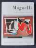 Magnelli.. MAGNELLI (Alberto). VERDET (André). 