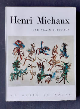 Henri Michaux. . MICHAUX (Henri). JOUFFROY (Alain). BONNEFOI (Geneviève).