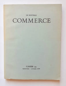 Le nouveau Commerce. Cahier 44. Automne 1979.