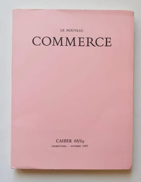 Le nouveau Commerce. Cahier 68/69. Automne 1987. . WILSON (William S.). MONDZAIN (Marie-José). BARNES (Djuna). DOURGUIN (Claude). SCELSI (Giacinto). ...