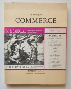 Le nouveau Commerce. Cahier 76/77. Printemps 1990. . DALMAS (André). PACHET (Pierre). COLINET (Jean-Chritophe). PAGIER (Odette). GILLIBERT (Jean). ...