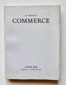 Le nouveau Commerce. Cahier 88/89. Automne-hiver 1993. . DALMAS (André). PAULHAN (Jean). MARKER (Chris). SCHMATZ (Ferdinand). SAUSSURE (Ferdinand de). ...