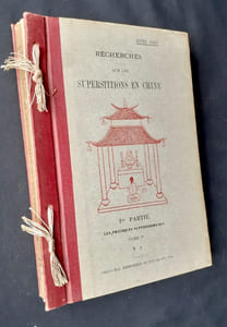 Recherches sur les superstitions en Chine. Première partie : Les pratiques superstitieuses. Tome premier. Numéro 1.