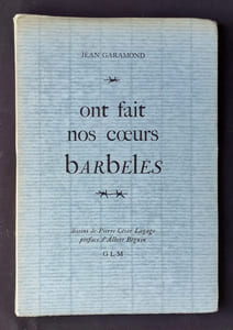 Ont fait nos coeurs barbelés.
