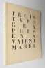 Trois typographes en avaient marre. . LEVIS MANO (Guy) - 