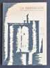 La Barbacane. Revue des pierres et des hommes. N°3, septembre 1965.. GIONO (Jean). EMIE (Louis). PONS (Max). ALBERT-BIROT (Pierre). FROMENT (Paul). ...