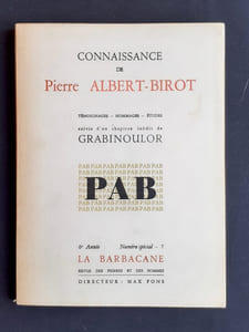 La Barbacane. Revue des pierres et des hommes. N°7, novembre 1968: Connaissance de Pierre d’Albert-Birot. Témoignages, hommages, études, suivis d’un chapitre inédit de Grabinoulor.