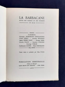 La Barbacane. Revue des pierres et des hommes. N°15/16, décembre 1974.. CARMEIL (Louis). PONS (Max). RIBEMONT-DESSAIGNES (Georges). DERY (Tibor). ...