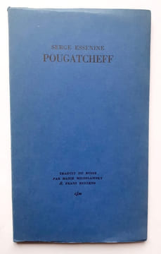Pougatcheff. Traduit du russe par Marie Miloslawsky et Franz Hellens. . ESSENINE (Serge).