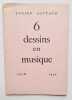 6 dessins en musique. . COUTAUD (Lucien). 