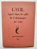 L’œil égaré dans les plis de l’obéissance au vent.. HUGO (Victor). (André du Bouchet). 