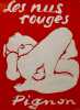 Les nus rouges. . PIGNON (Edouard). 