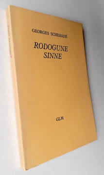 Rodogune Sinne.. SCHEHADE (Georges).