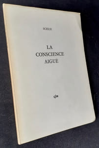 La conscience aiguë.