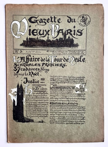 Gazette du vieux Paris. Rédigée par une Société d'écrivains des Annales politiques et littéraires. N° 1 à 13 (15 avril - novembre 1900)