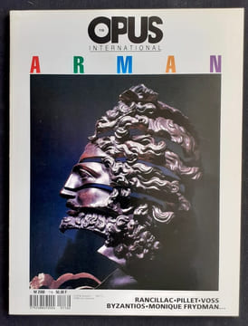 Opus International, n°116, novembre-décembre 1989. Arman.. ARMAN. DEBECQUE-MICHEL (Laurence). GASSIOT-TALABOT (Gérald). LEMAIRE (Gérard-Georges). ...