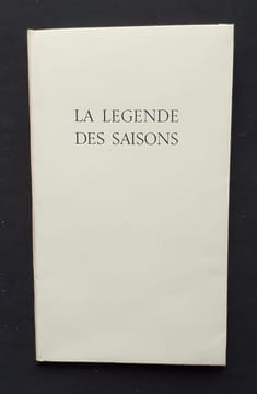 La légende des saisons. . DUMAINE (Philippe).